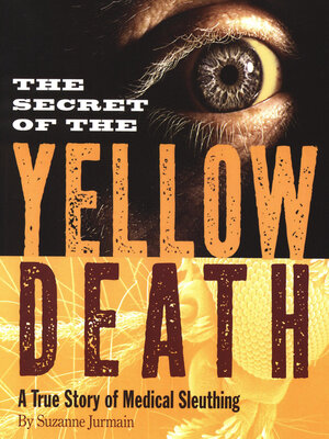 cover image of The Secret of the Yellow Death